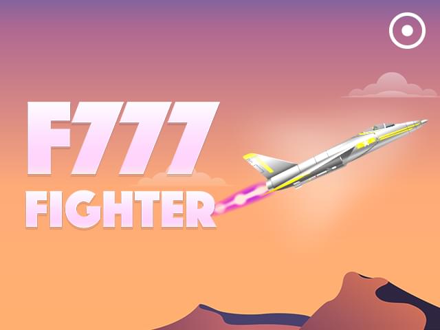 chill bet F777 Fighter